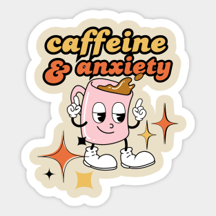 Caffeine & Anxiety - Retro Anxiety Humor Sticker